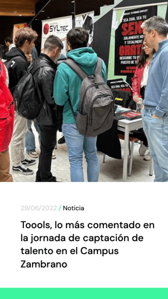 Toools lo mas comentado en la jornada de captacion de talento en el Campus Zambrano